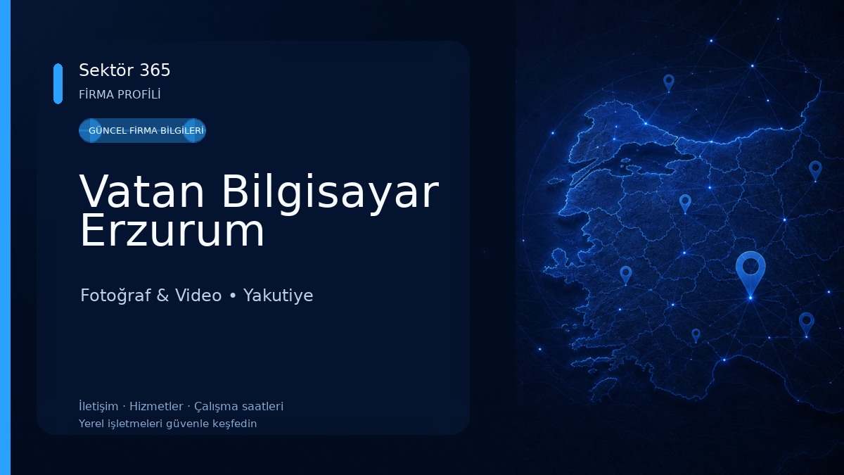 Vatan Bilgisayar Erzurum Fotoğraf & Video