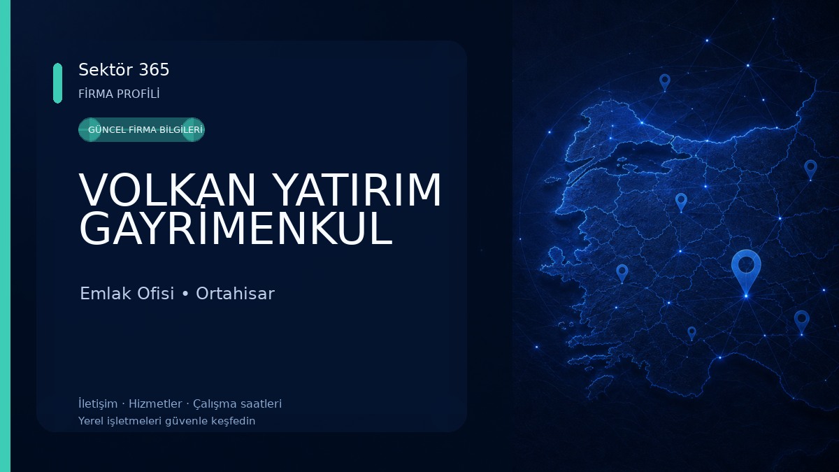 VOLKAN YATIRIM GAYRİMENKUL Emlak Ofisi