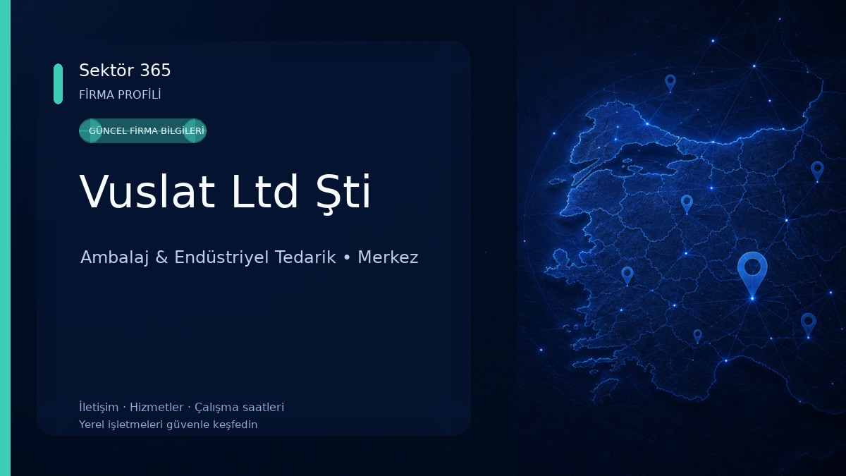 Vuslat Ltd Şti Ambalaj & Endüstriyel Tedarik
