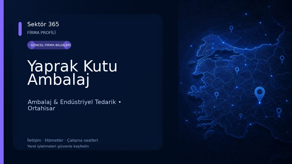 Yaprak Kutu Ambalaj Ambalaj & Endüstriyel Tedarik