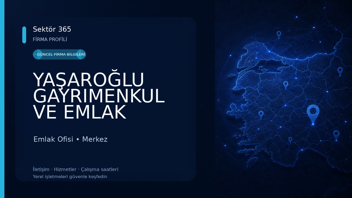 YAŞAROĞLU GAYRIMENKUL VE EMLAK 