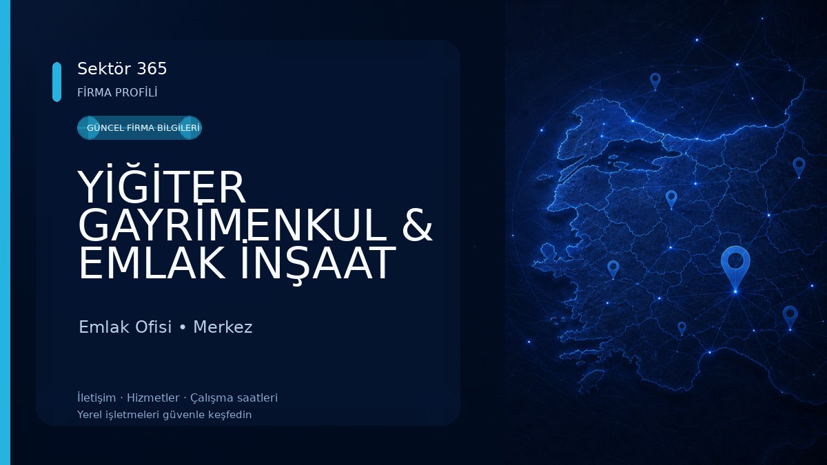 YİĞİTER GAYRİMENKUL & EMLAK İNŞAAT