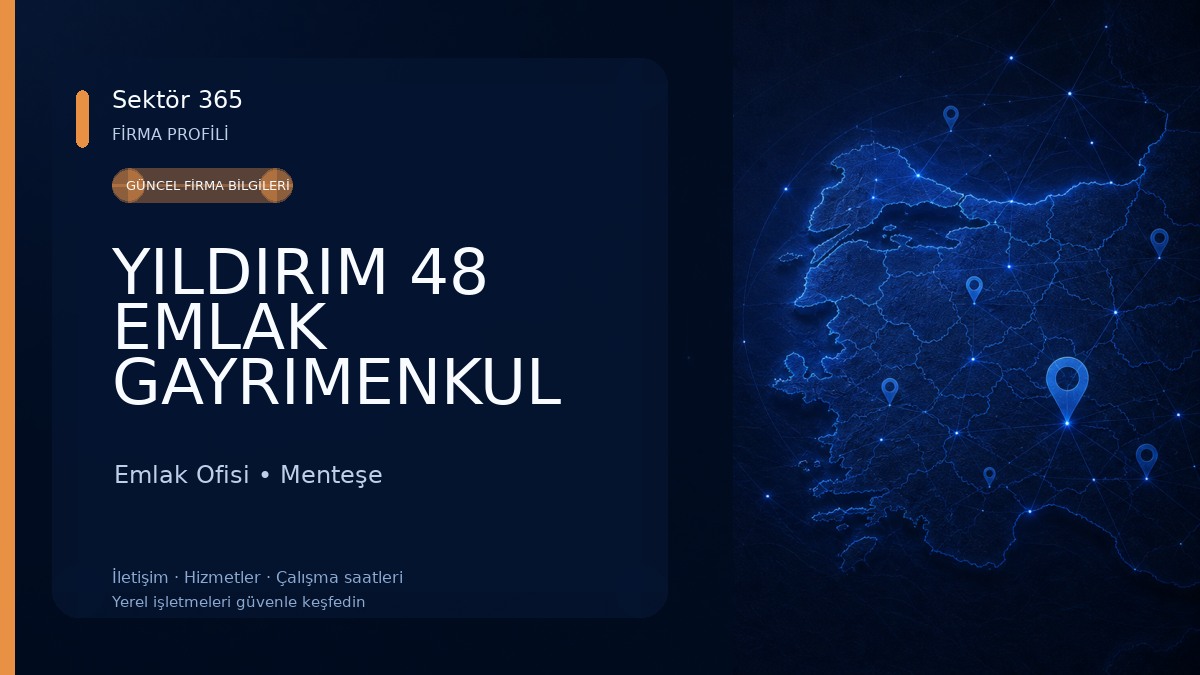 YILDIRIM 48 EMLAK GAYRIMENKUL Emlak Ofisi