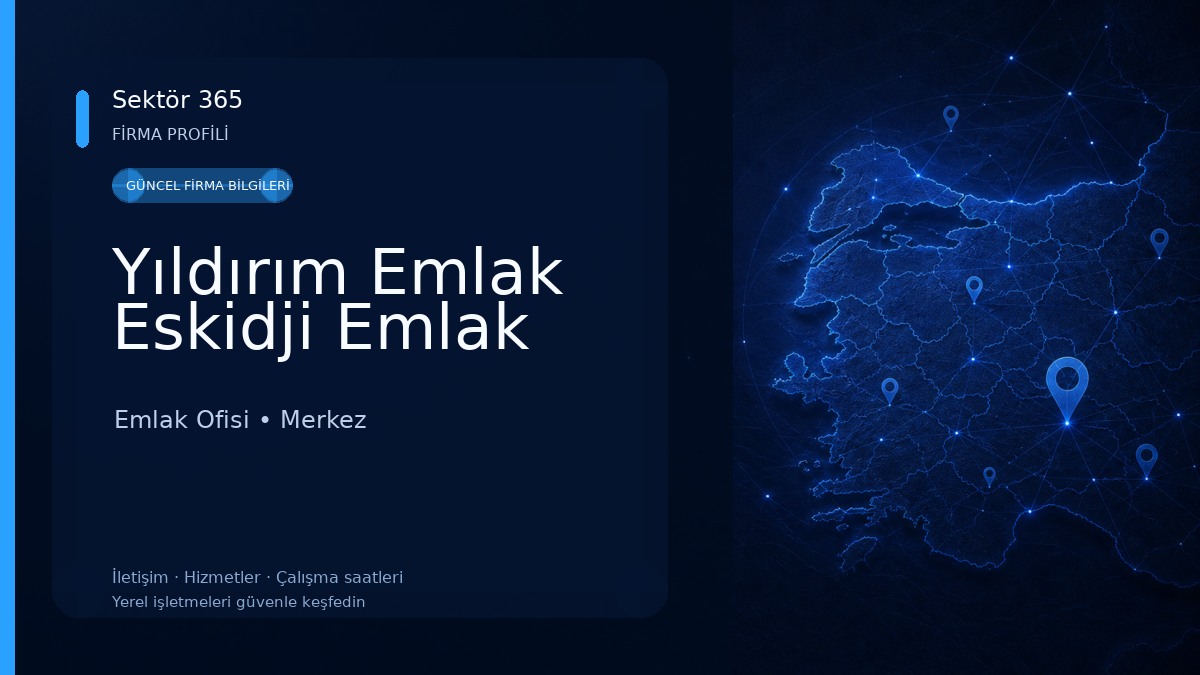 Yıldırım Emlak Eskidji Emlak Emlak Ofisi