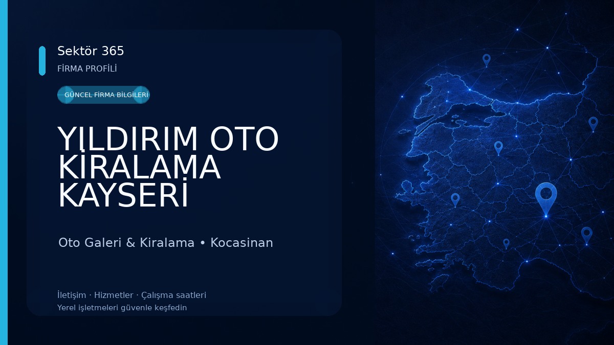 YILDIRIM OTO KİRALAMA KAYSERİ Oto Galeri & Kiralama