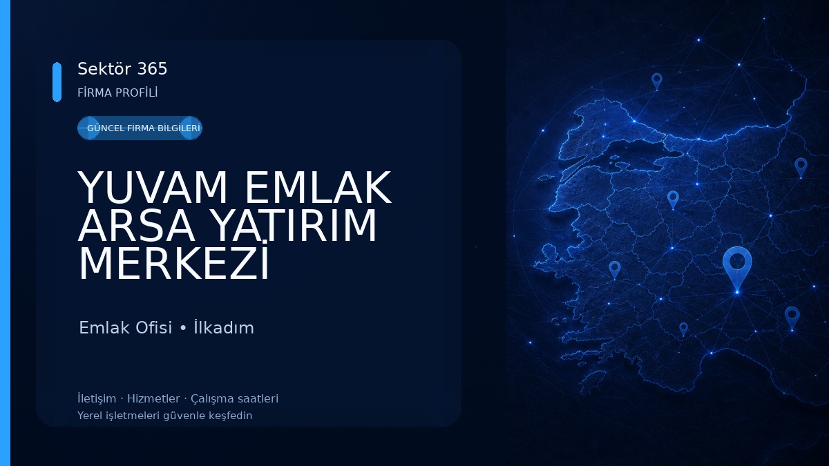 YUVAM EMLAK ARSA YATIRIM MERKEZİ
