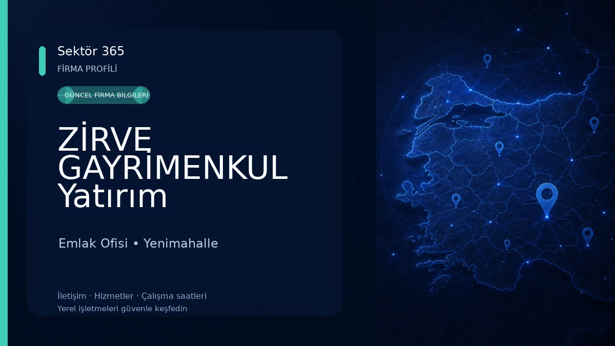 ZİRVE GAYRİMENKUL Yatırım Danışmanlık Hizmetleri Emlak Ofisi